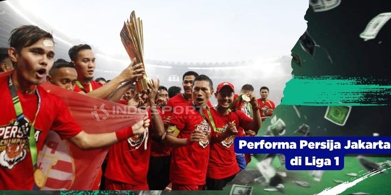 Performa Persija Jakarta di Liga 1